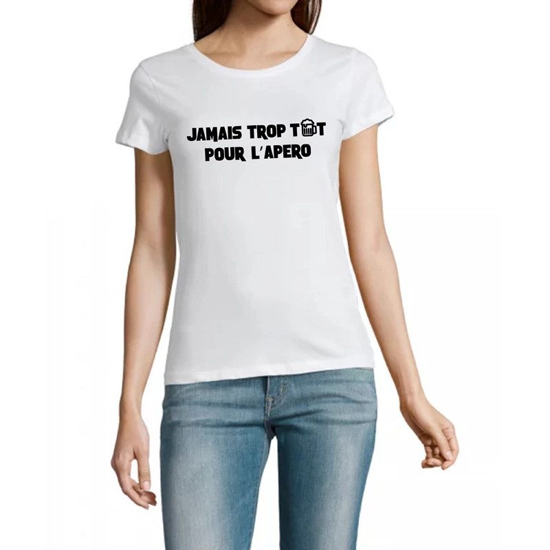 Jamais trop tôt pour l'apéro - Femme Jamais trop tôt pour l'apéro - Femme